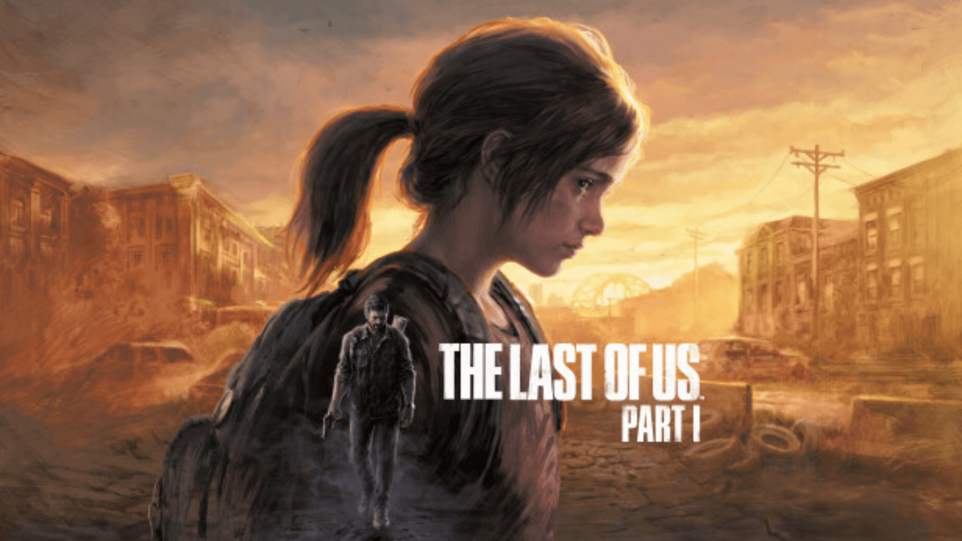 THE LAST OF US PART I