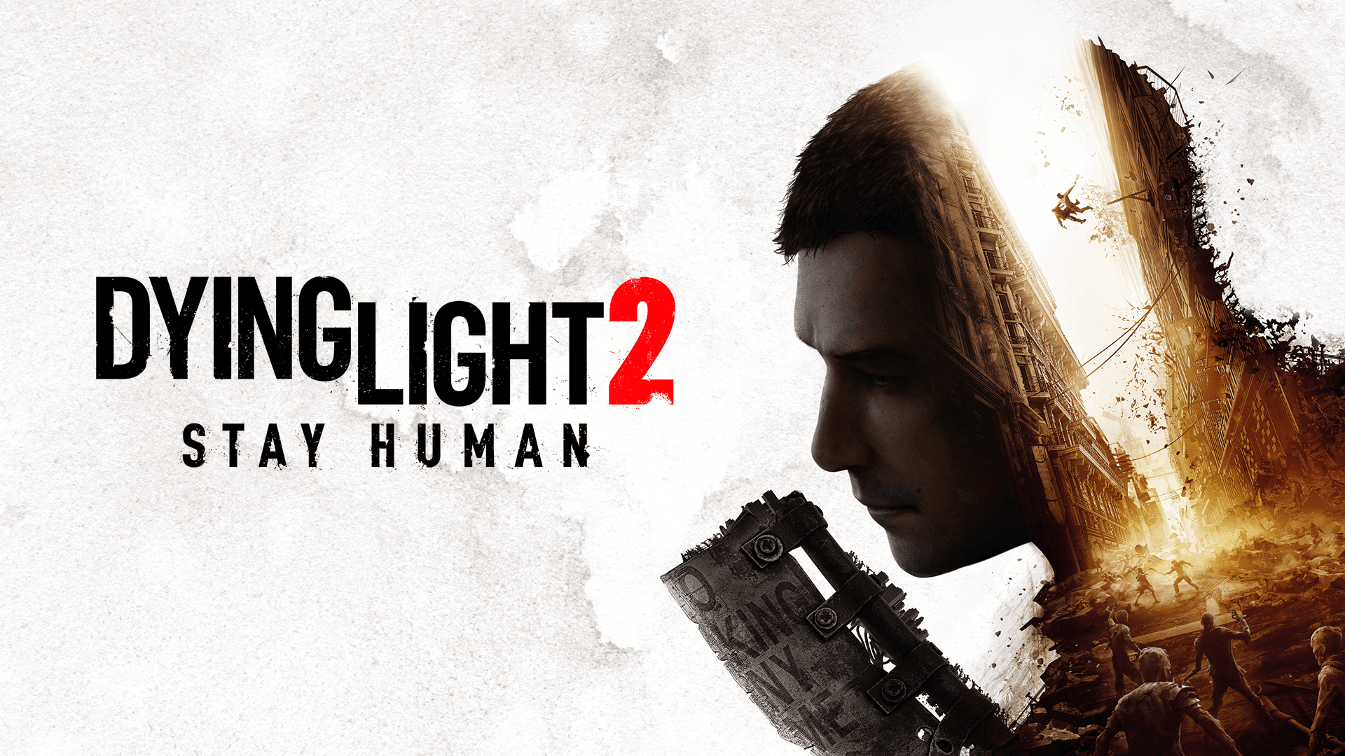 DYING LIGHT 2: STAY HUMAN