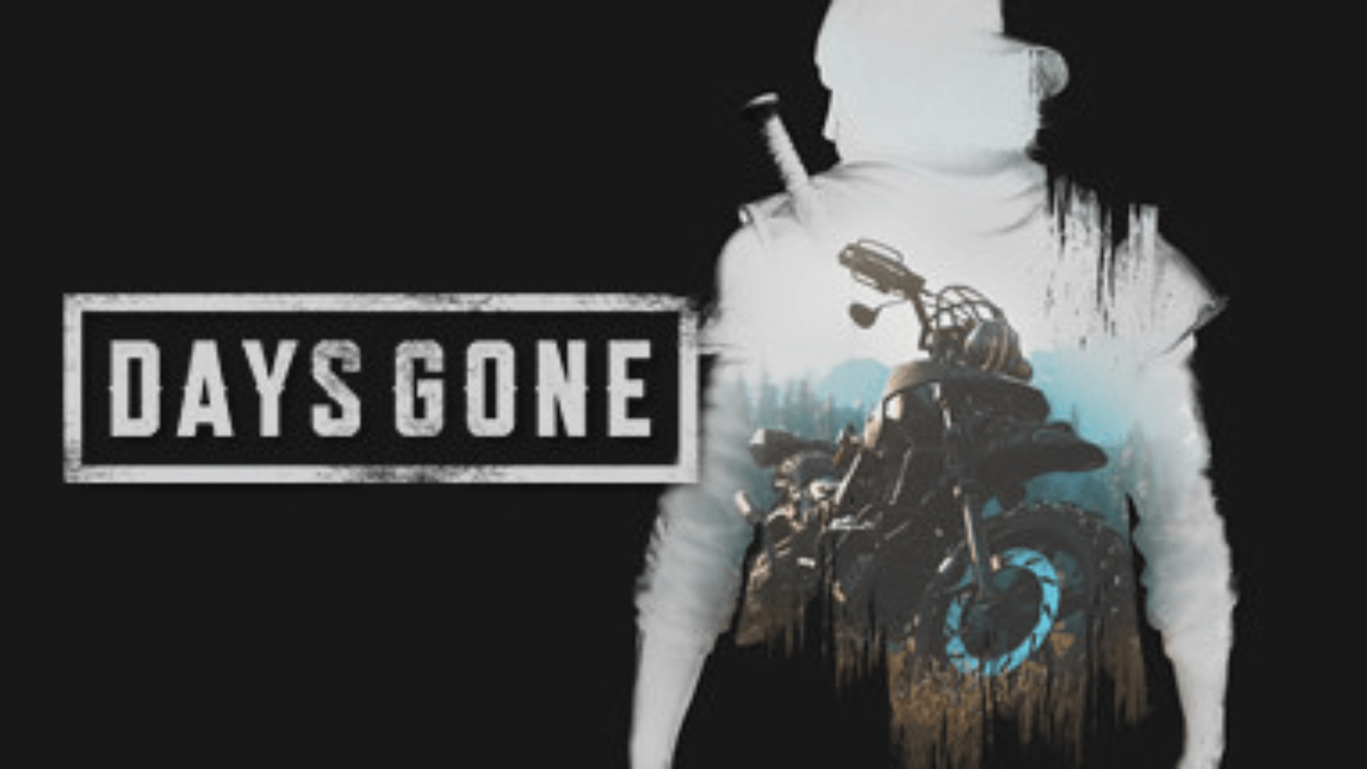 DAYS GONE
