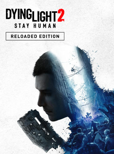 Dying Light 2: Reloaded Edition