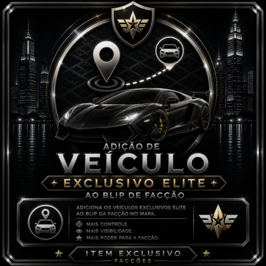 Adição de veículo exclusivo elite.