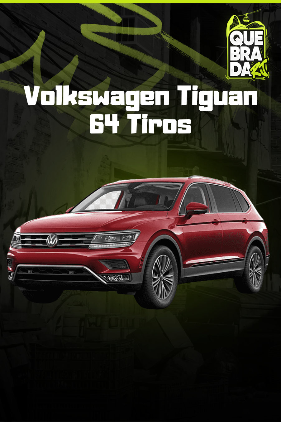 Volkswagen Tiguan 64 Tiros