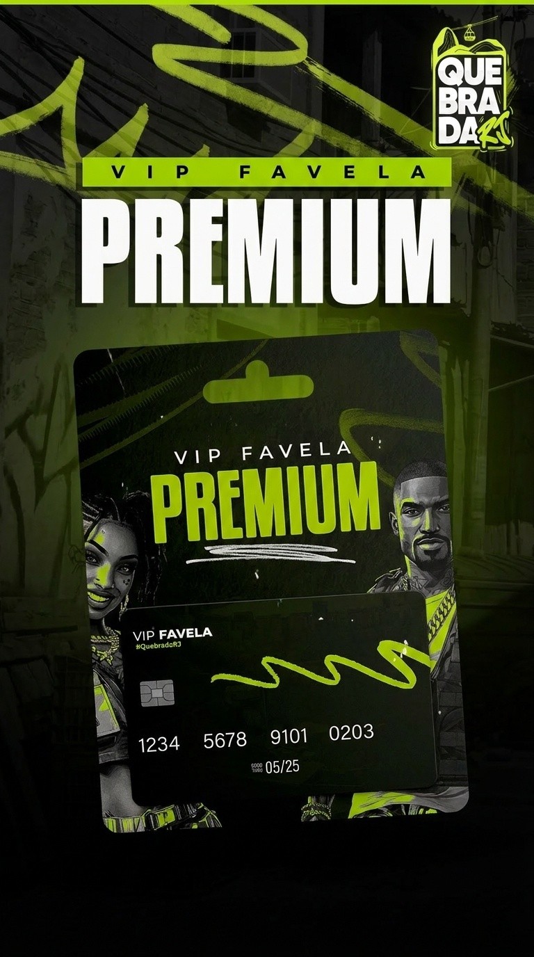 Vip Favela Premium