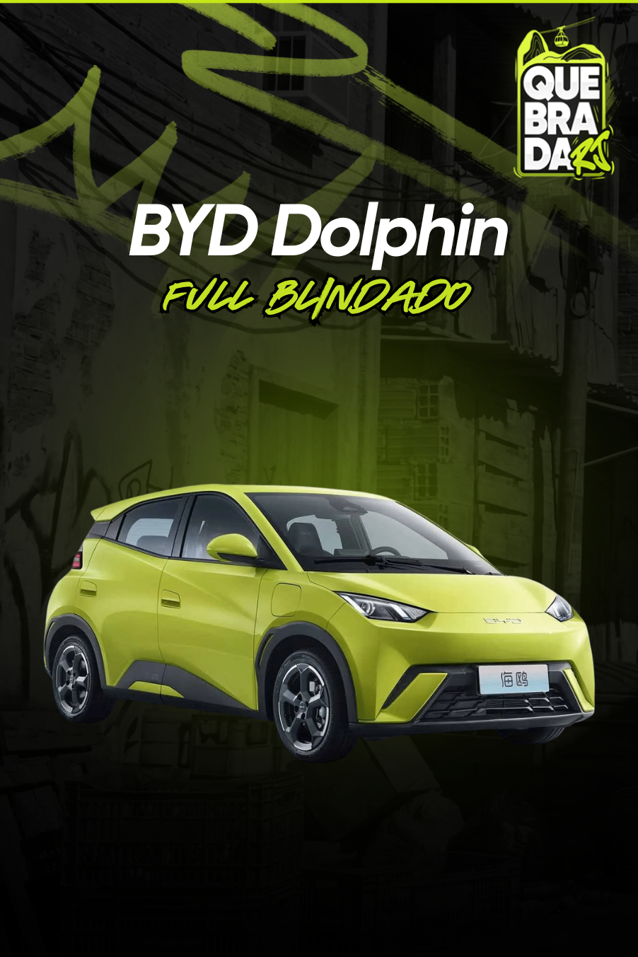 BYD Dolphin Full Blindado