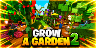 Grow A Garden 2