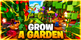 🌶️ Grow A Garden
