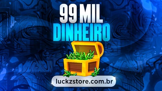 💸99000 Dinheiro💸