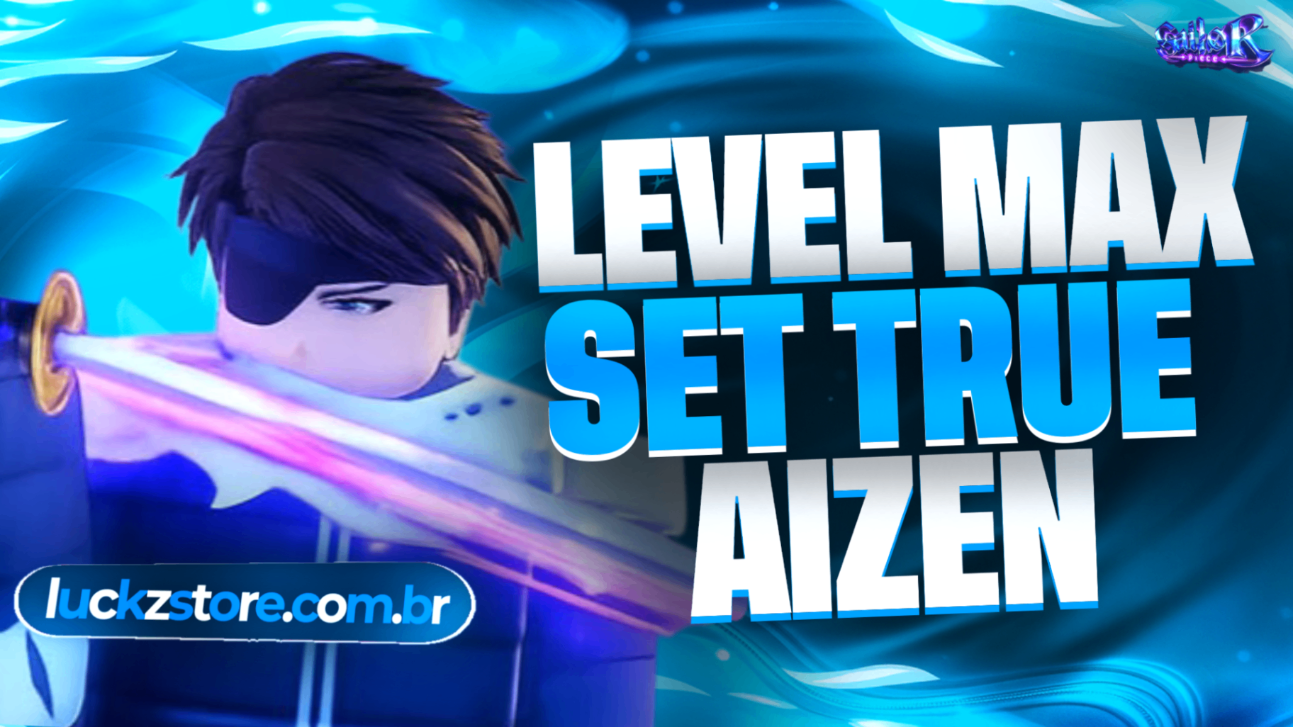 👊 LEVEL MÁXIMO + ⚔️SET TRUE AIZEN + ITENS⭐🍎
