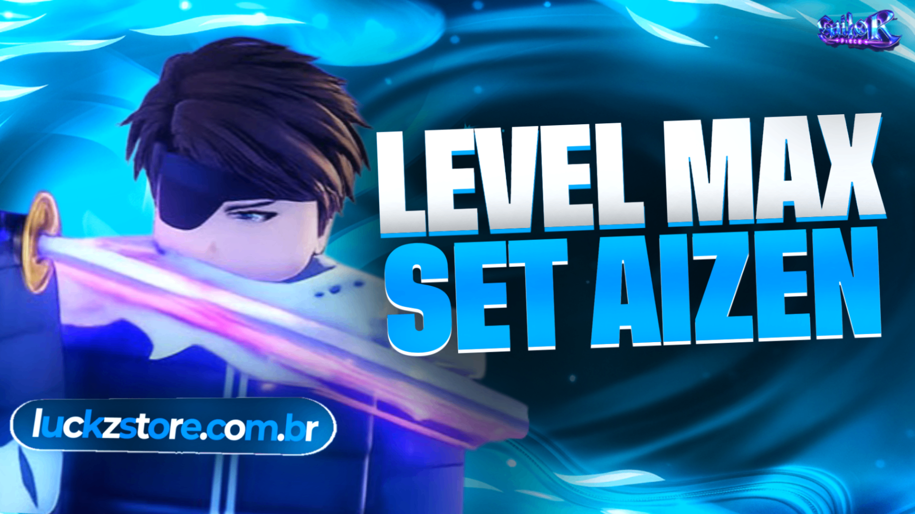 👊 LEVEL MÁXIMO + ⚔️SET AIZEN + ITENS⭐🍎