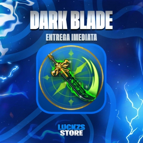 💚DARK BLADE (YORU)💚