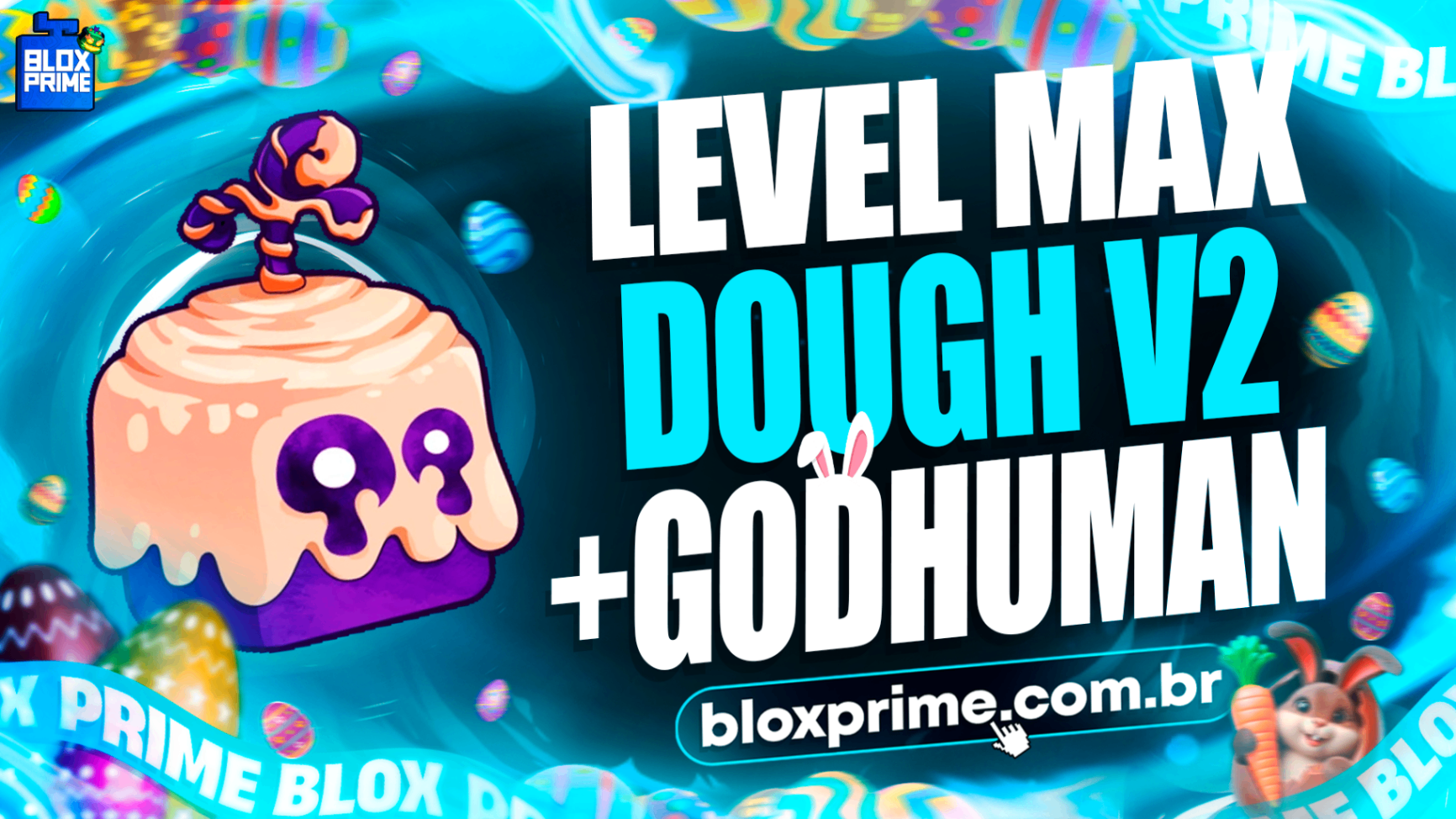 🍩 LEVEL MÁX +👊 GODHUMAN + DOUGH V2 (DESPERTADA/V2) 🍎