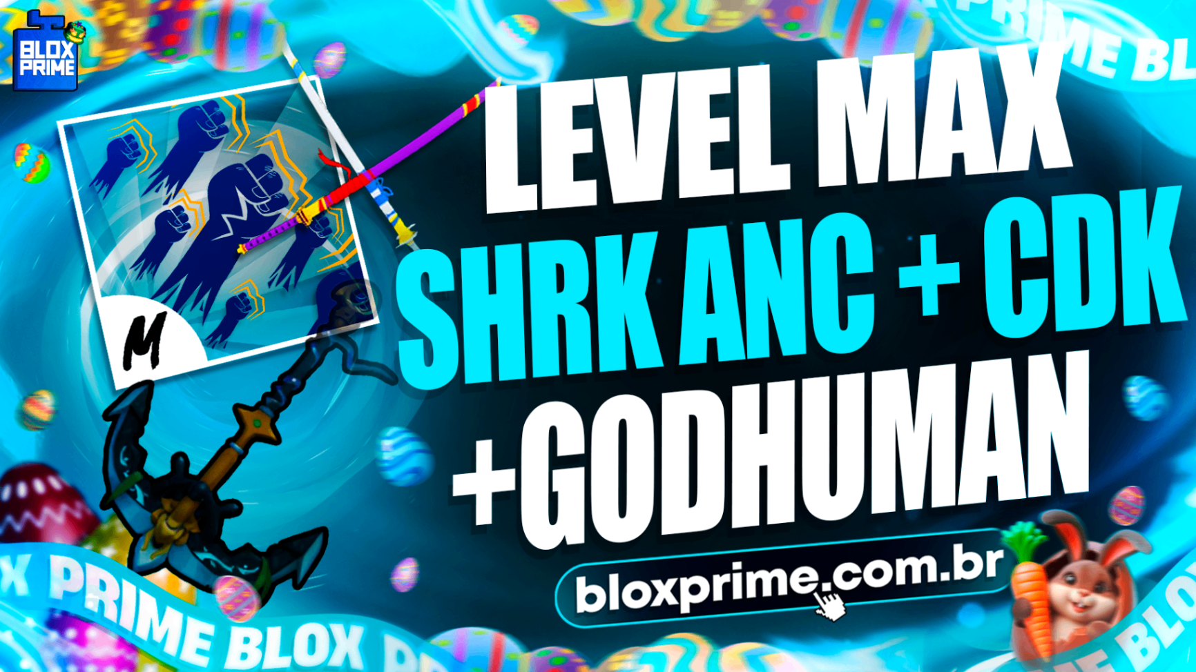👊 LVMAX + GHM + CDK⚔️ + ⚓SHARK ANCHOR + FRUTAS E ITENS 🍎