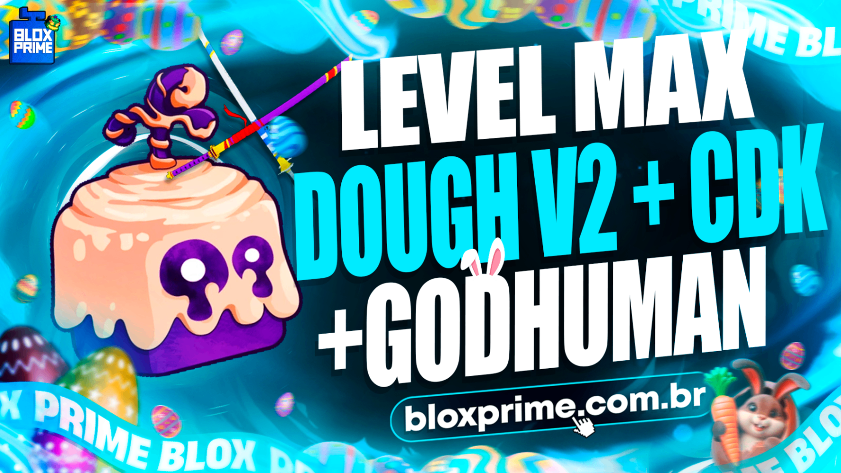 🍩 LEVEL MÁX +👊 GODHUMAN + CDK⚔️ + DOUGH V2 (DESPERTADA/V2) 🍎