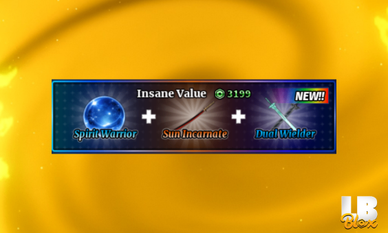 SPIRIT WARRIOR + SUN INCARNATE + DUAL WELDER