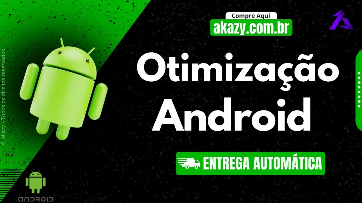 OTIMIZAÇÃO ANDROID