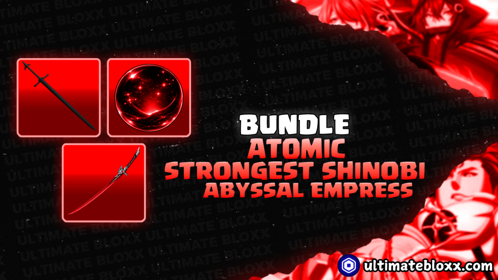 BUNDLE ATOMIC + STRONGEST SHINOBI + ABYSSAL EMPRESS