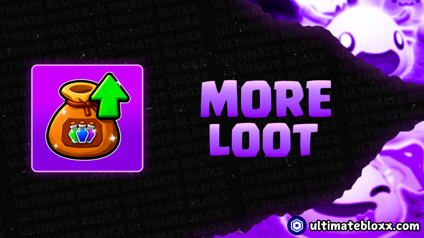 MORE LOOTS [ 249 ROBUX ]