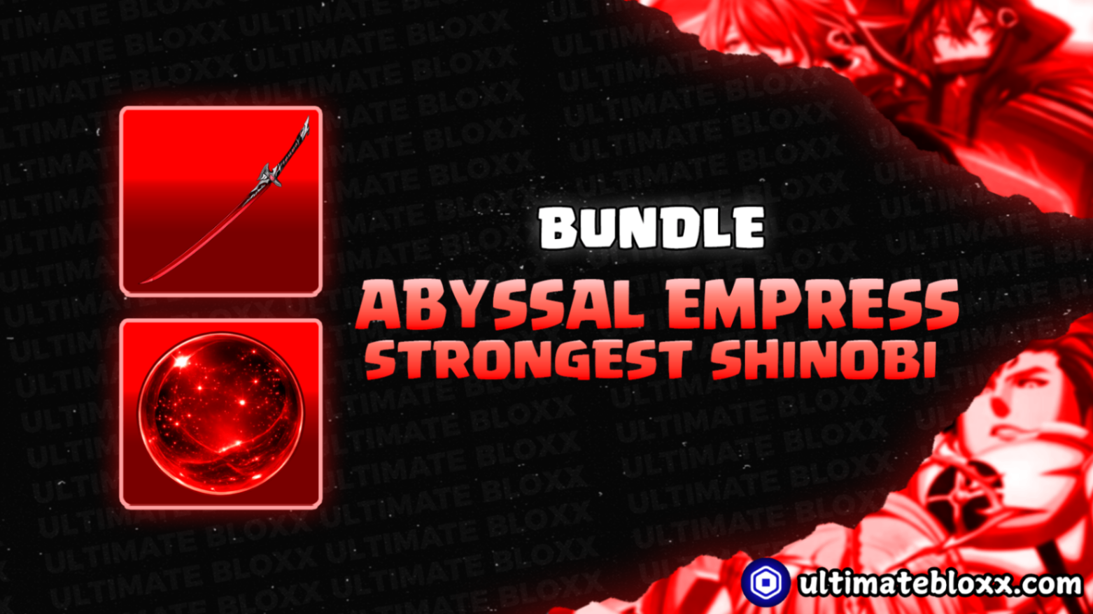 BUNDLE ABYSSAL EMPRESS + STRONGEST SHINOBI