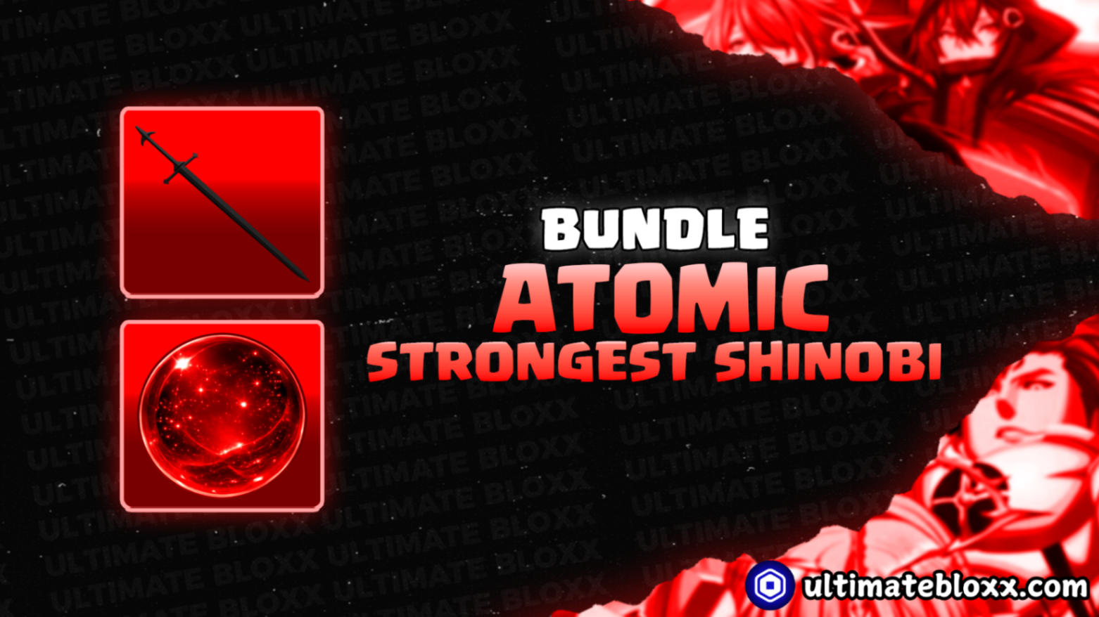 BUNDLE ATOMIC + STRONGEST SHINOBI